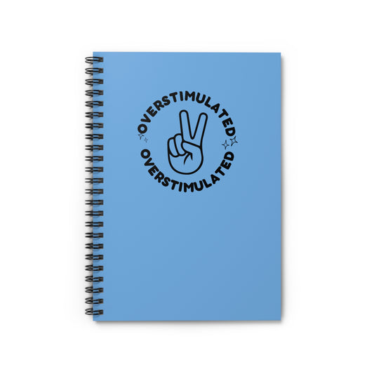 Overstimulated Spiral Notebook - Ruled Line - light blue