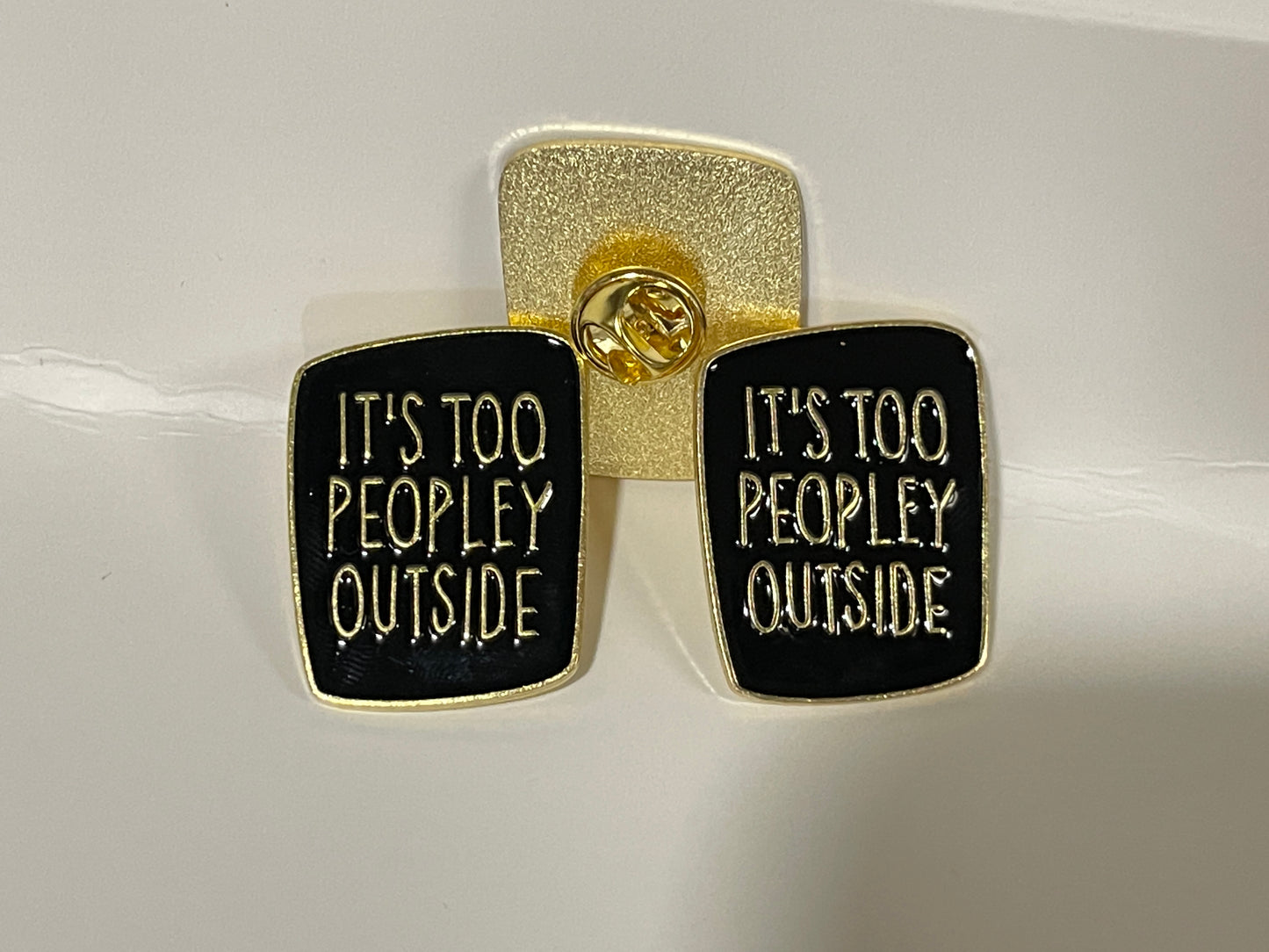 Too Peopley Outside Pin